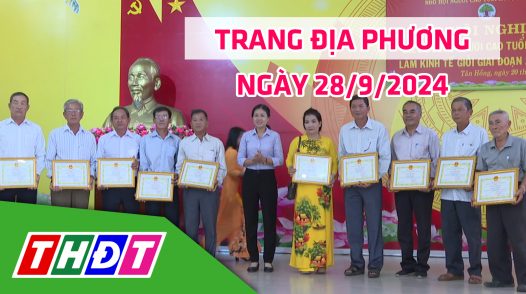 Trang địa phương - Thứ Bảy, 28/9/2024 - H.Tân Hồng