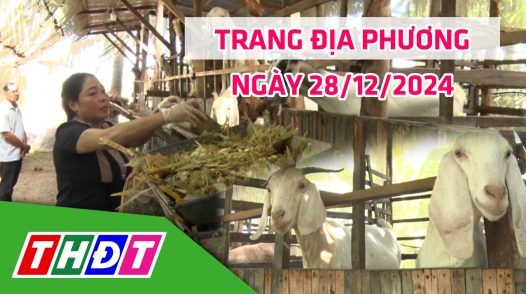 Trang địa phương - Thứ Bảy, 28/12/2024 - TP.Hồng Ngự