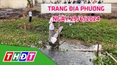 Trang địa phương - Thứ Hai, 01/7/2024 - H.Tháp Mười