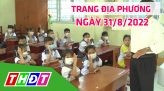 Trang địa phương - Thứ Ba, 06/9/2022 - TP.Sa Đéc