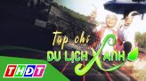 Tạp chí Du lịch xanh - 28/6/2019: Khu di tích Gò Tháp