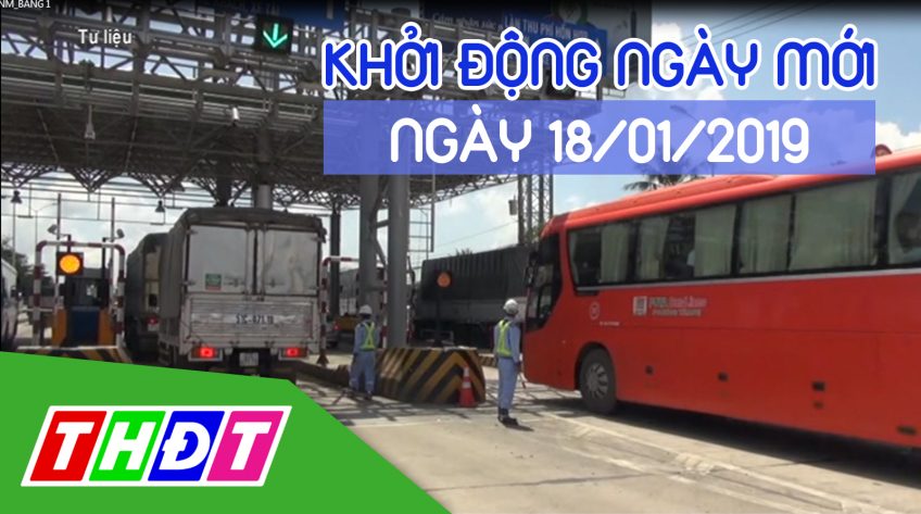 Khởi động ngày mới - 18/01/2019