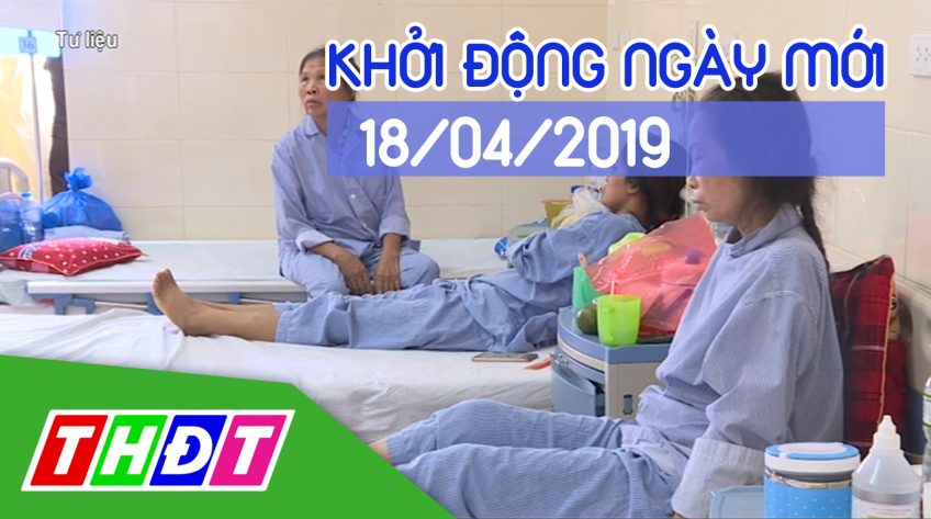 Khởi động ngày mới - Thứ Năm, 18/04/2019