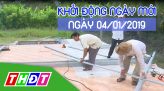 Thời sự tối - Thứ Bảy, 05/01/2019