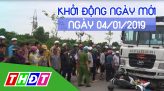 Thời sự tối - Thứ Bảy, 05/01/2019