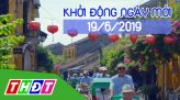 Thời sự tối – Thứ Tư, 19/6/2019