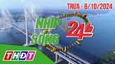 Nhịp sống 24h - Trưa, thứ Sáu, 11/10/2024