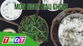 Ngất ngây món ăn từ Cóc chín miền Tây - Đặc sản miền sông nước