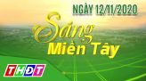 Sáng Miền Tây - Thứ ba, 17/11/2020