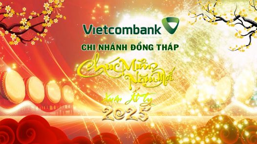 Ngân hàng CP Thương mại Ngoại thương Việt Nam chi nhánh Đồng Tháp chúc Tết Ất Tỵ 2025