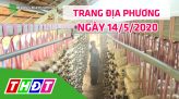 Trang địa phương - Thứ năm, 21/5/2020  - Huyện Tam Nông