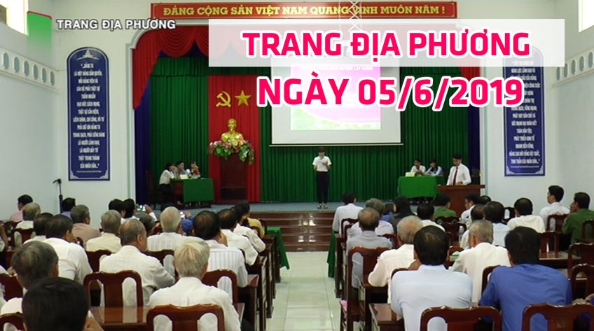 Trang tin địa phương - Thứ Tư, 05/6/2019 - Huyện Lai Vung