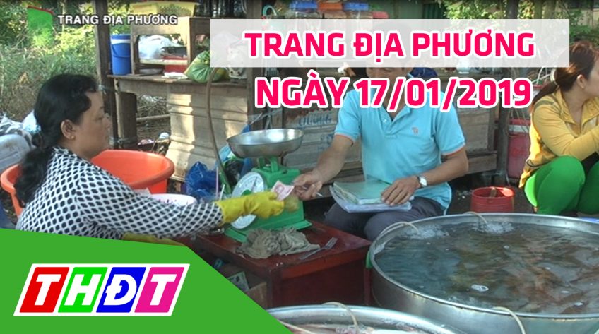 Trang địa phương: H. Tam Nông - 17/01/2019