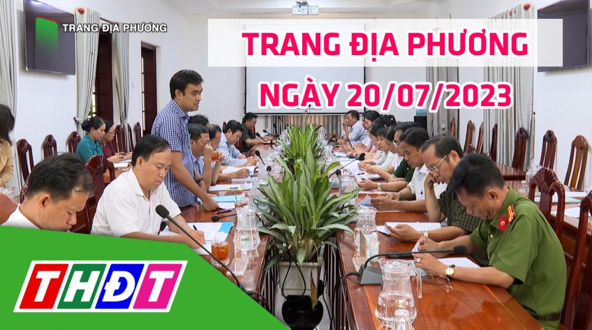 Trang địa phương – Thứ Năm, 20/7/2023 – H.Châu Thành