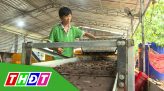 Khởi nghiệp - 05/02/2021: Người vẽ tranh sếu bằng vỏ tràm