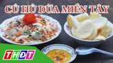 Bún cá Châu Đốc - Đặc sản miền sông nước