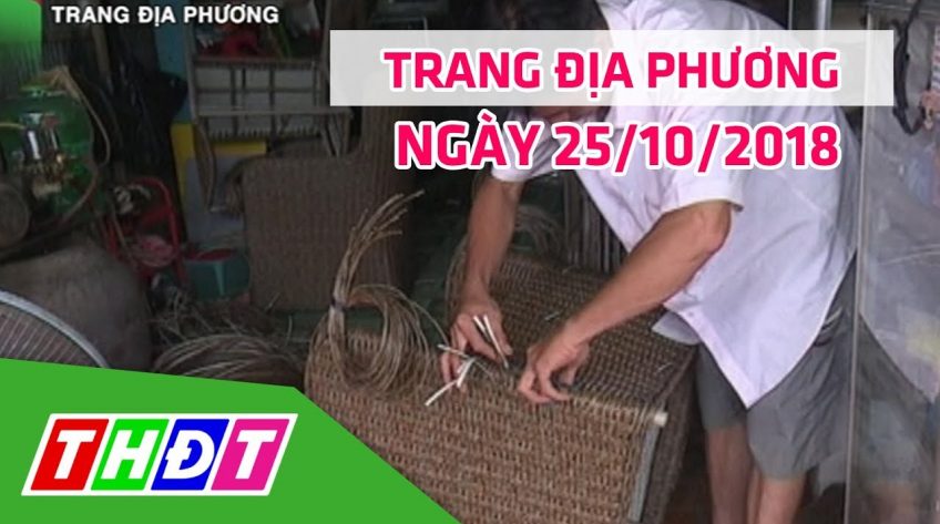 Trang địa phương | 25/10/2018 | Tam Nông khai giảng lớp nghề đan nhựa ghế nhựa | THDT