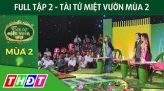 Tài tử miệt vườn Tập 8